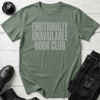 Emotionally Unavailable Book Club T-Shirt