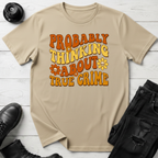 Probably Thinking About True Crime T-Shirt