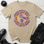 Stay Sexy & Don’t Get Murdered True Crime T-Shirt
