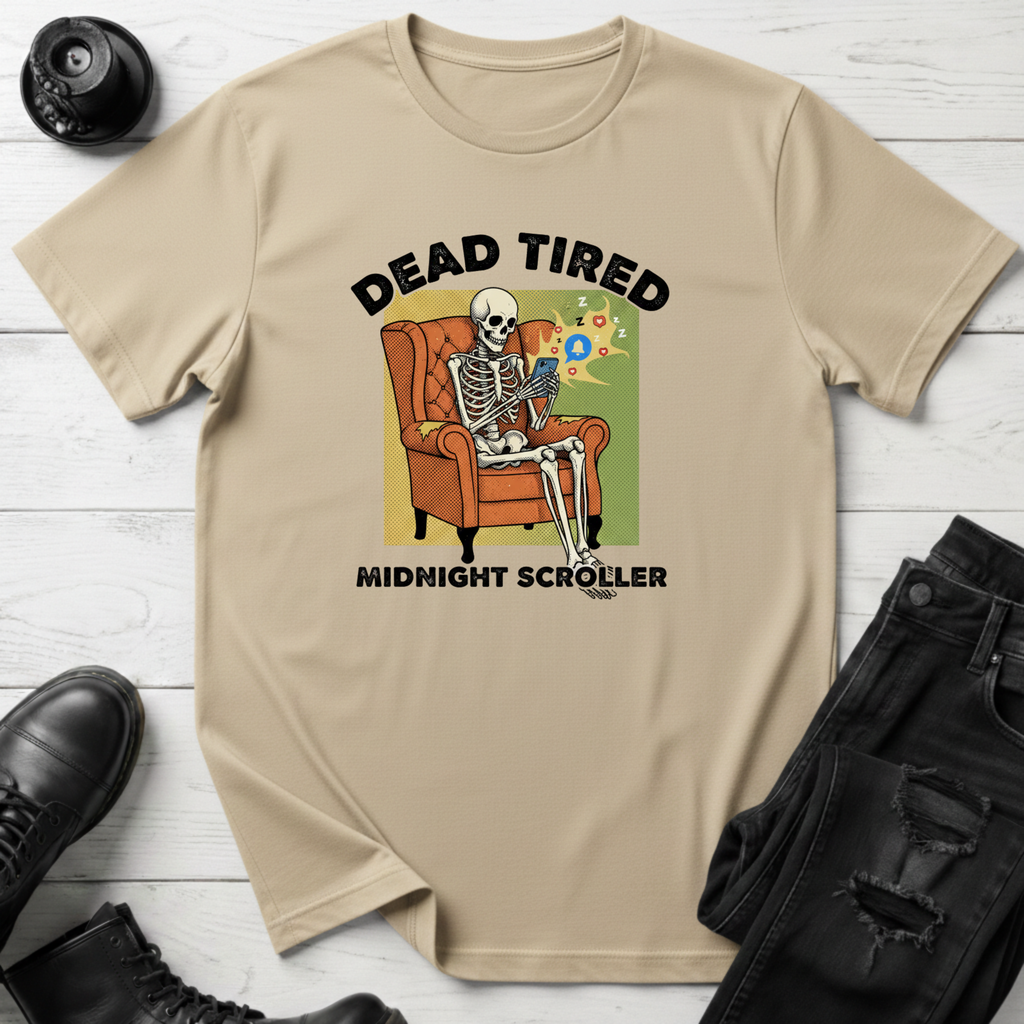 Dead Tired Midnight Scroller T-Shirt