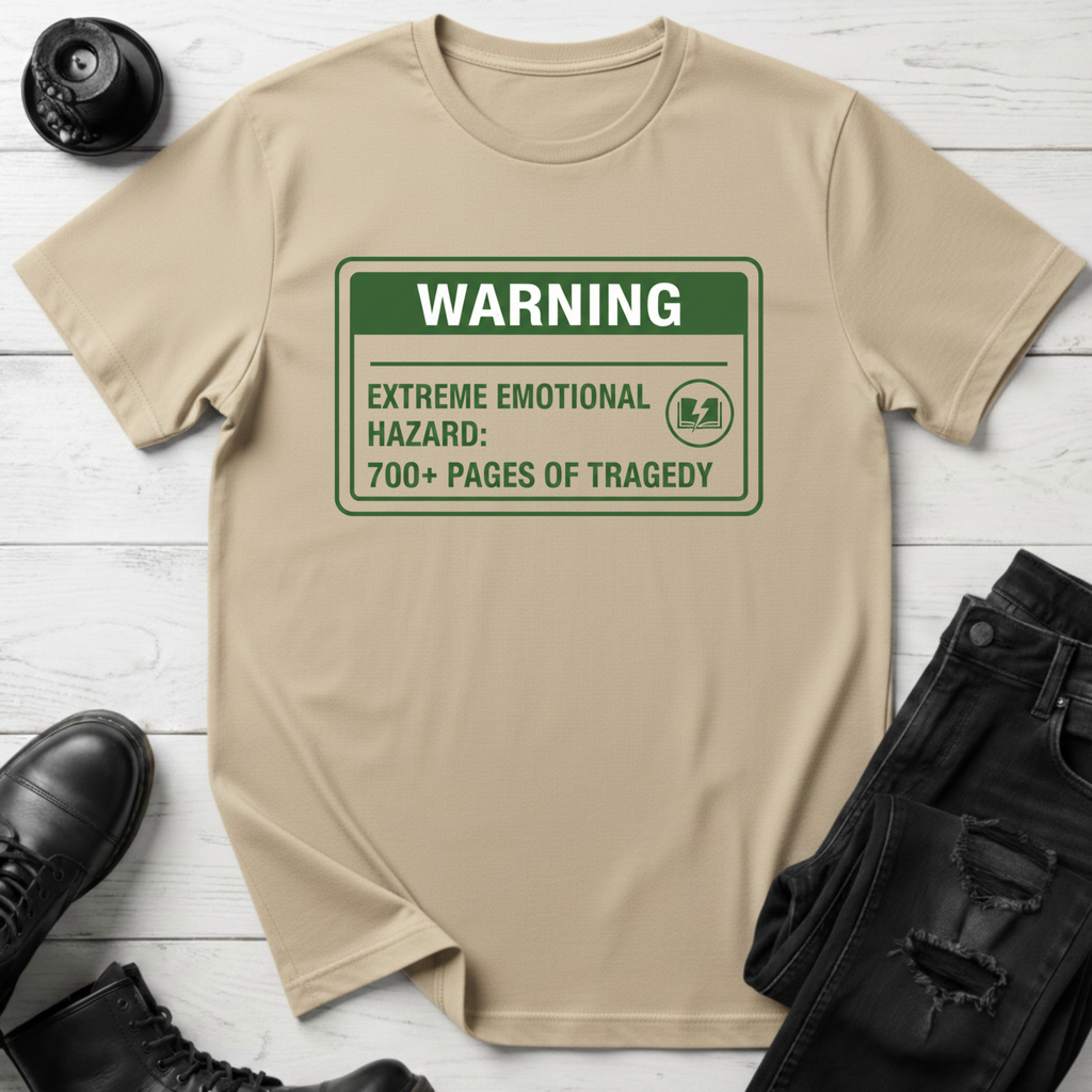 Warning: Extreme Emotional Hazard T-shirt