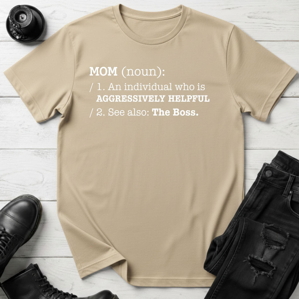 Mom the Boss T-Shirt