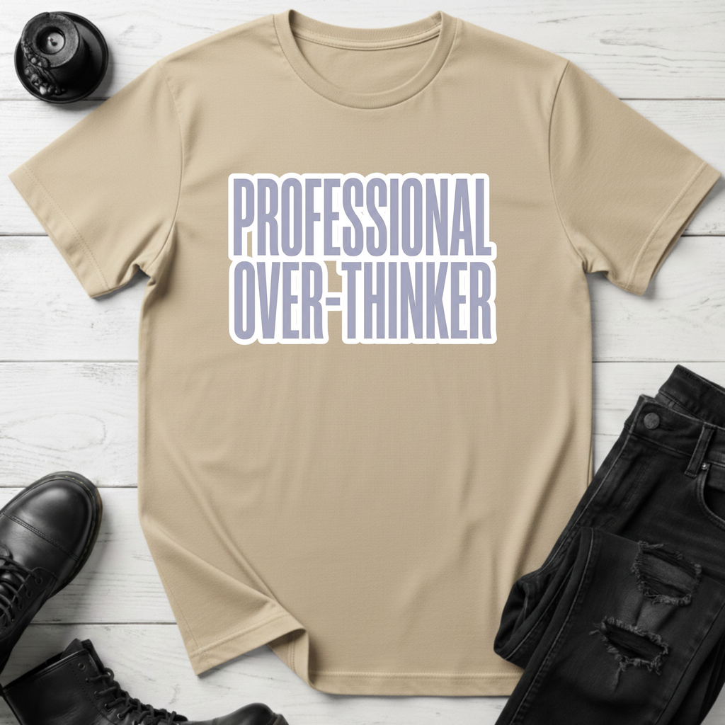Professional Over-Thinker T-Shirt