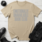 Emotionally Unavailable Book Club T-Shirt