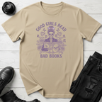 Good Girls Read Bad Books T-Shirt