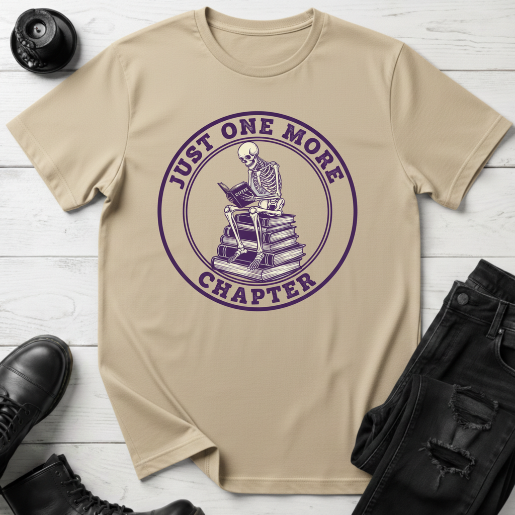 Just One More Chapter T-Shirt
