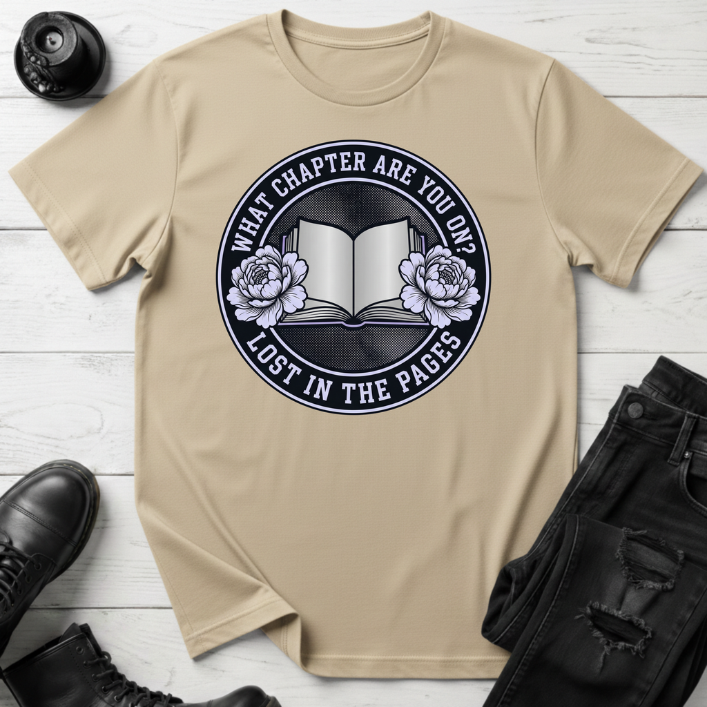 What Chapter Are You on? Lost In The Pages T-Shirt