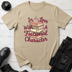 In Love With A Fictional Character T-Shirt