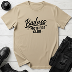 Badass Mothers Club T-Shirt