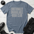 Emotionally Unavailable Book Club T-Shirt